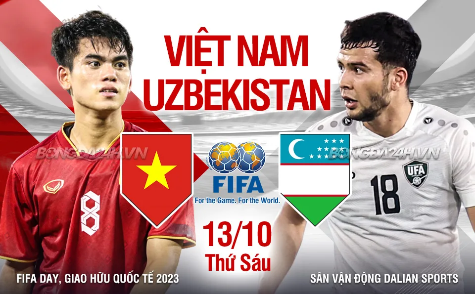 Dự đoán Việt Nam vs Uzbekistan (19h35 ngày 13/10): Thử thách khó khăn