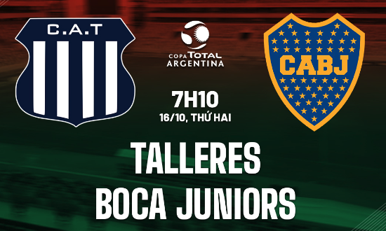 Dự đoán Talleres vs Boca Juniors 7h10 ngày 16/10 (Cúp QG Argentina 2023)