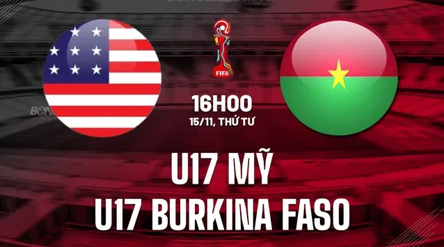 Nhận định U17 Mỹ vs U17 Burkina Faso ngày 15/11